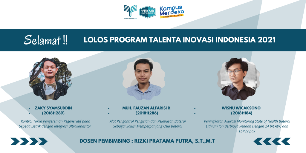 Tiga  Mahasiswa Institut Teknologi PLN berhasil lolos Program Talenta Inovasi Indonesia Tahun 2021,